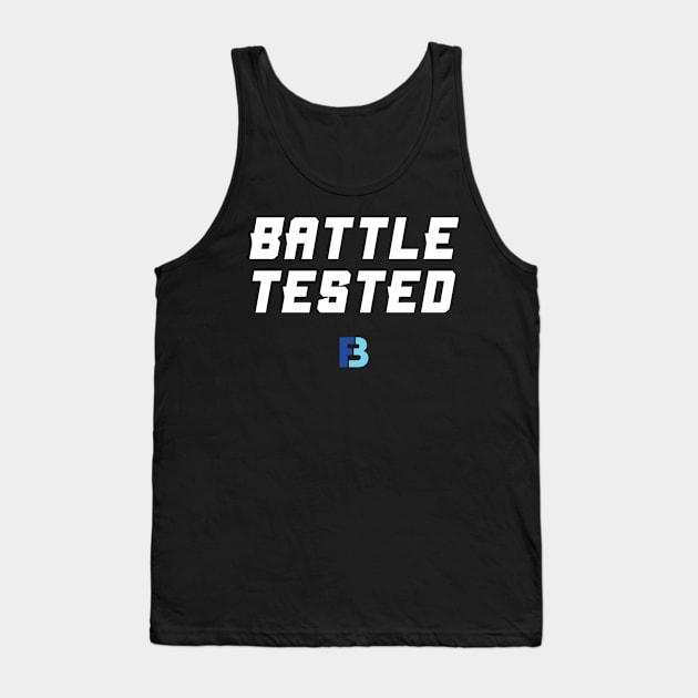 Battle Tested Tank Top by We Stay Authentic by FB